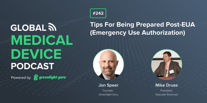 #242 Tips For Being Prepared Post-EUA (Emergency Use Authorization)