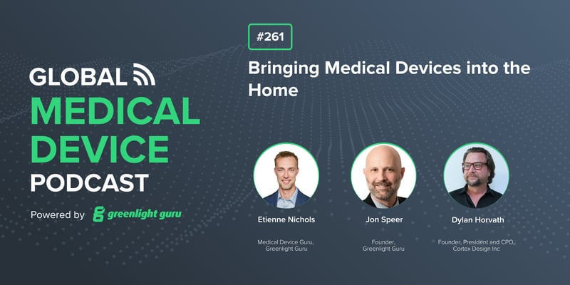 #261 Bringing Medical Devices into the Home