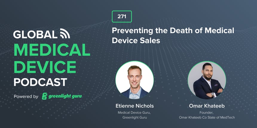 #271 Preventing the Death of Medical Device Sales