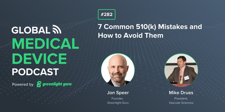 #282 7 Common 510(k) Mistakes and How to Avoid Them