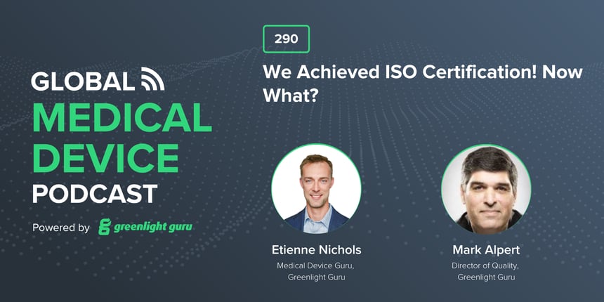 #290 We Achieved ISO Certification! Now What