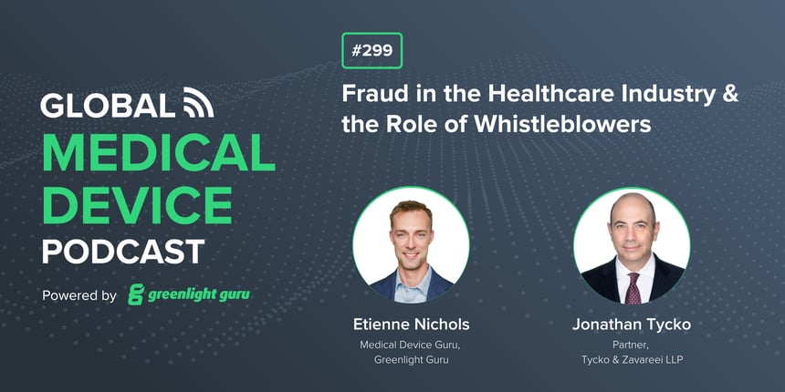 #299 Fraud in the Healthcare Industry & the Role of Whistleblowers