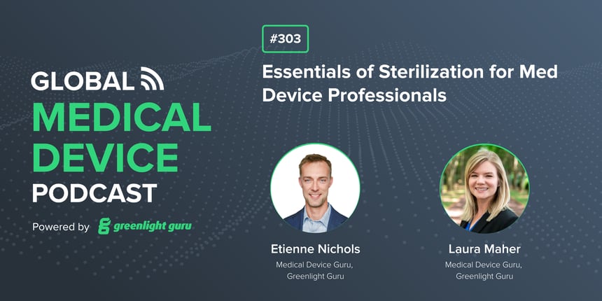 #303 Essentials of Sterilization for Med Device Professionals