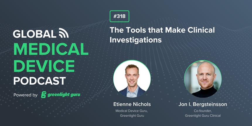 #318 The Tools that Make Clinical Investigations