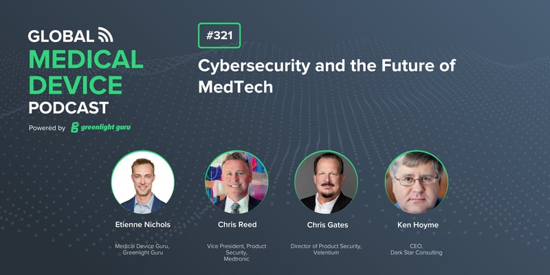 #321 Cybersecurity and the Future of MedTech