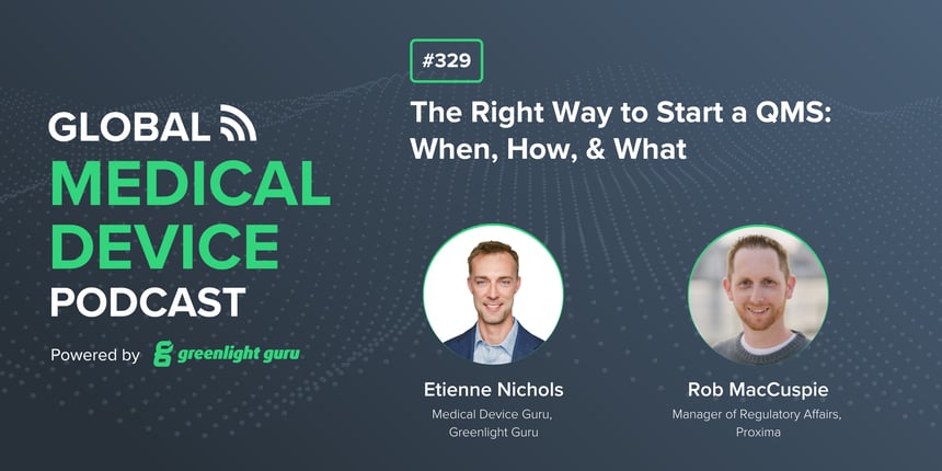 #329 The Right Way to Start a QMS When, How, & What