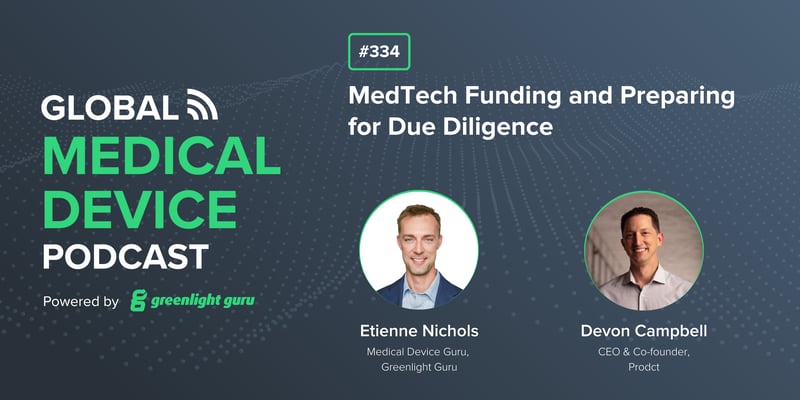 #334 MedTech Funding and Preparing for Due Diligence