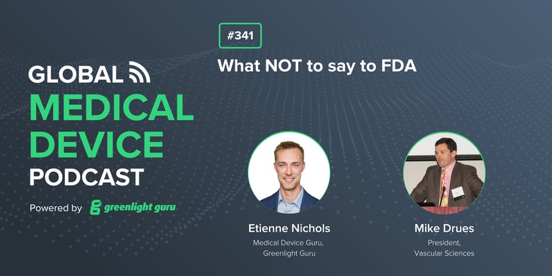 #341 What NOT to say to FDA