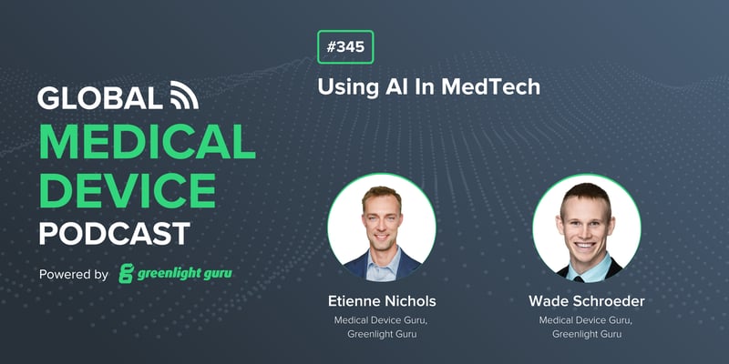 #345 Using AI In MedTech