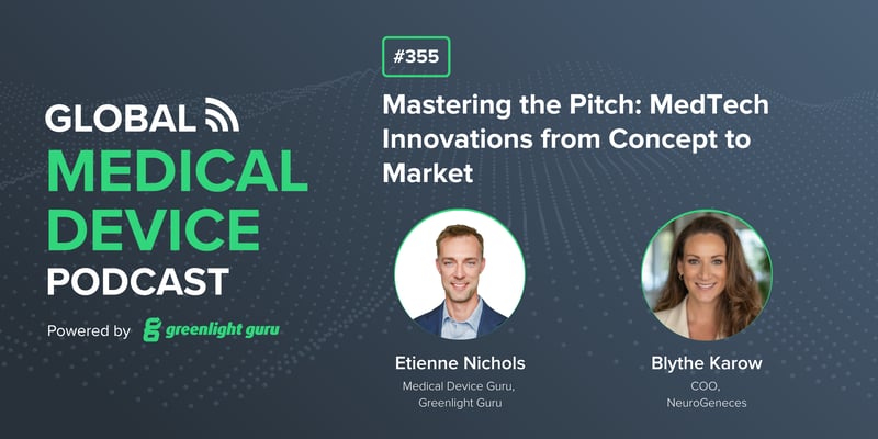 #355 Mastering the Pitch MedTech Innovations from Concept to Market