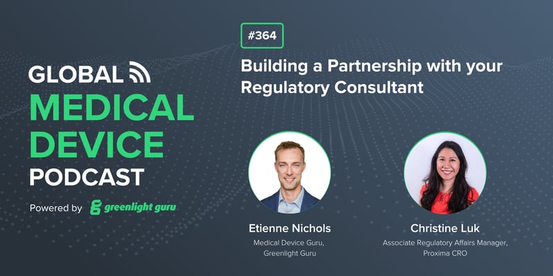 #364 Building a Partnership with your Regulatory Consultant