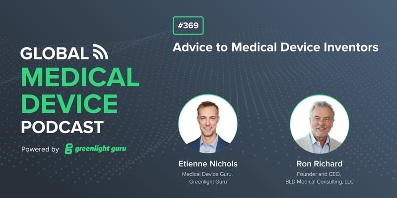 #369 Advice to Medical Device Inventors