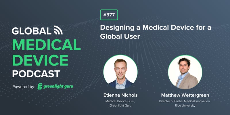 #377 Designing a Medical Device for a Global User