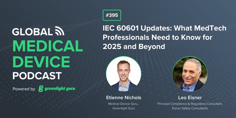 #395 IEC 60601 Updates What MedTech Professionals Need to Know for 2025 and Beyond-1