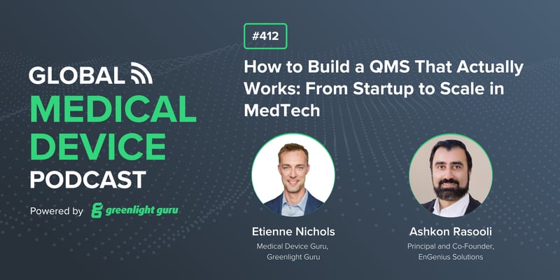 #412 How to Build a QMS That Actually Works From Startup to Scale in MedTech-2