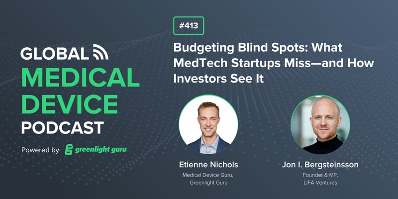 #413 Budgeting Blind Spots What MedTech Startups Miss—and How Investors See It-2
