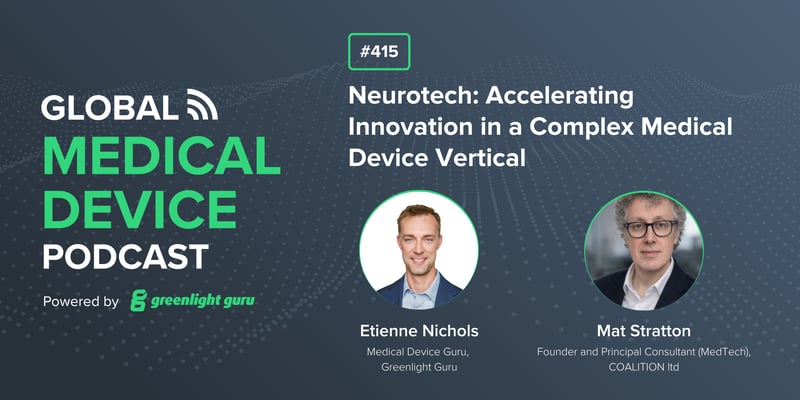 #415 Neurotech Accelerating Innovation in a Complex Medical Device Vertical-2
