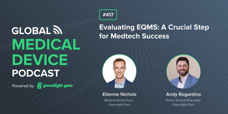 #417 Evaluating EQMS A Crucial Step for Medtech Success-2