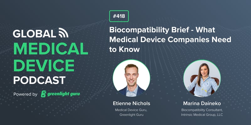 #418 Biocompatibility Brief - What Medical Device Companies Need to Know-1