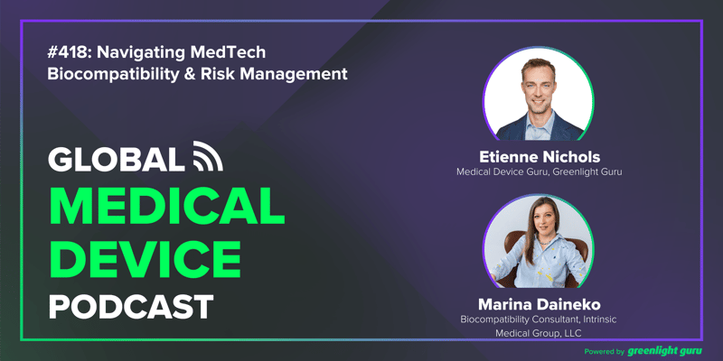 #418 Navigating MedTech Biocompatibility & Risk Management-1