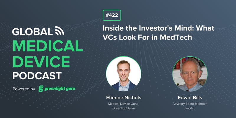 #422 Inside the Investors Mind What VCs Look For in MedTech