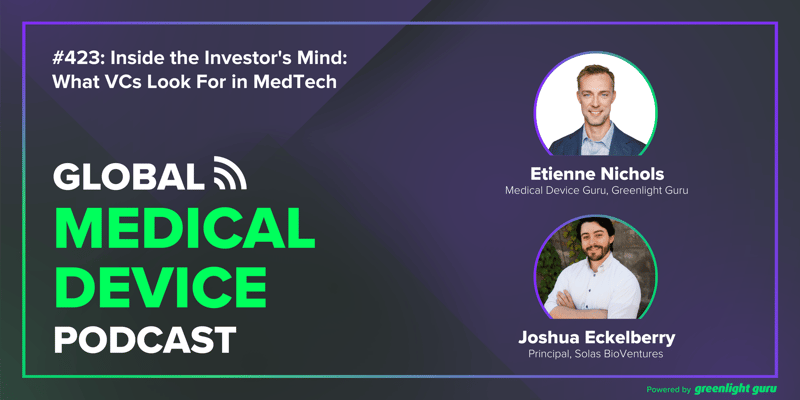 #423 Inside the Investors Mind What VCs Look For in MedTech