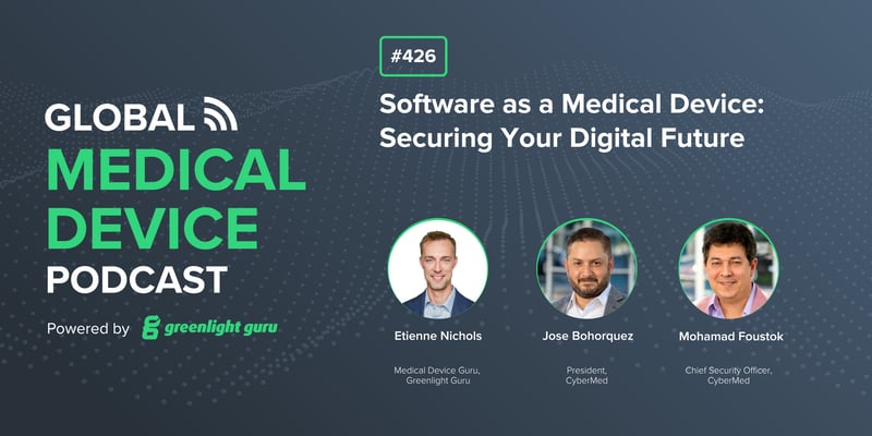 #426 Software as a Medical Device Securing Your Digital Future-1