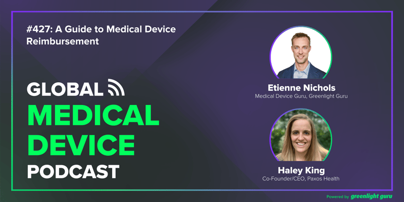 #427 A Guide to Medical Device Reimbursement