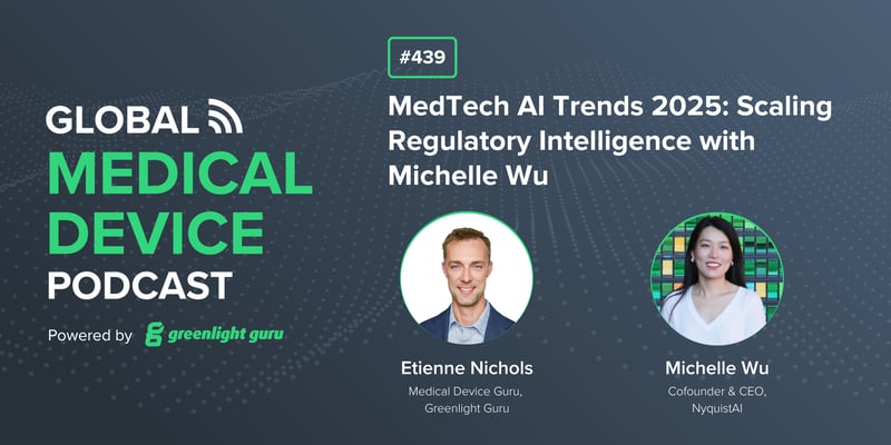 #439 MedTech AI Trends 2025 Scaling Regulatory Intelligence with Michelle Wu-1