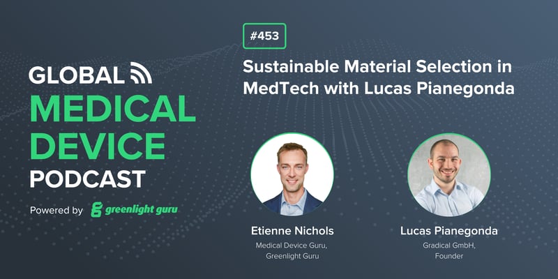 #453 Sustainable Material Selection in MedTech with Lucas Pianegonda-1