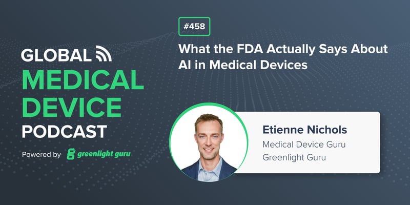 #458 What the FDA Actually Says About AI in Medical Devices-1