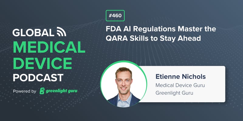 #460 FDA AI Regulations Master the QARA Skills to Stay Ahead-1