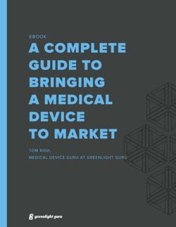 (cover) A Complete Guide to Bringing a Medical Device to Market-1