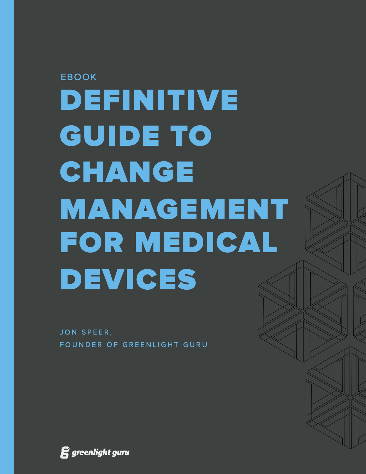 (cover) Definitive Guide to Change Management for Medical Devices_Greenlight Guru