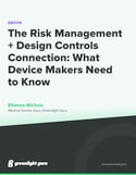 The Risk Management + Design Controls Connection: What Device Makers ...