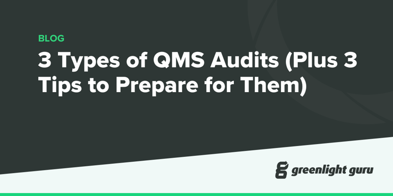 3 Types of QMS Audits (Plus 3 Tips to Prepare for Them)-1