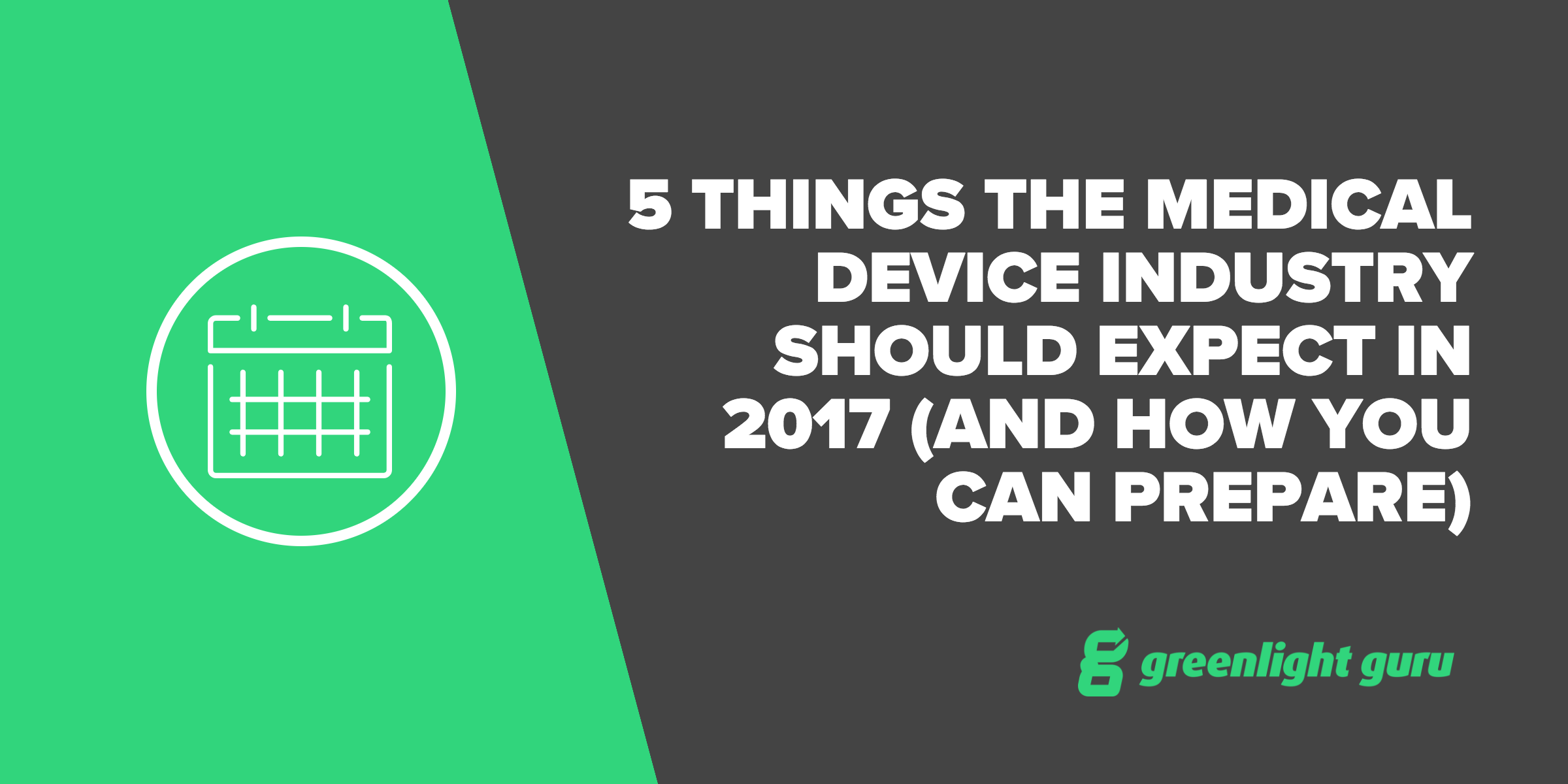 5 things the med device industry should expect