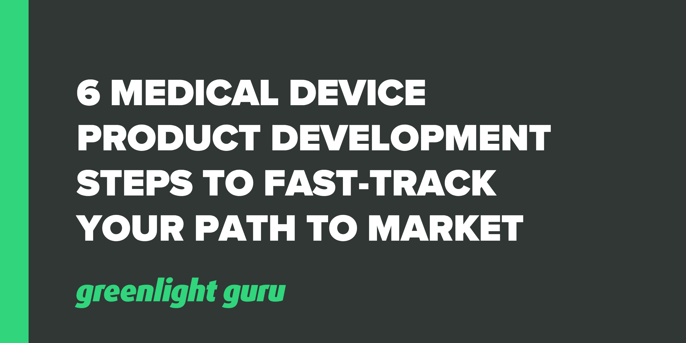 6 medical device product dev
