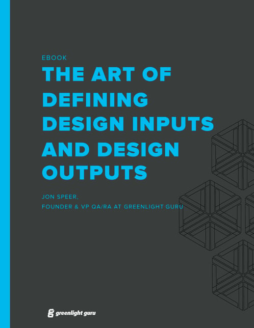 The Art of Defining Design Inputs And Design Outputs