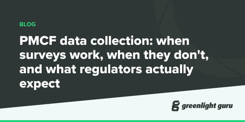 PMCF data collection: when surveys work, when they don't, and what regulators actually expect