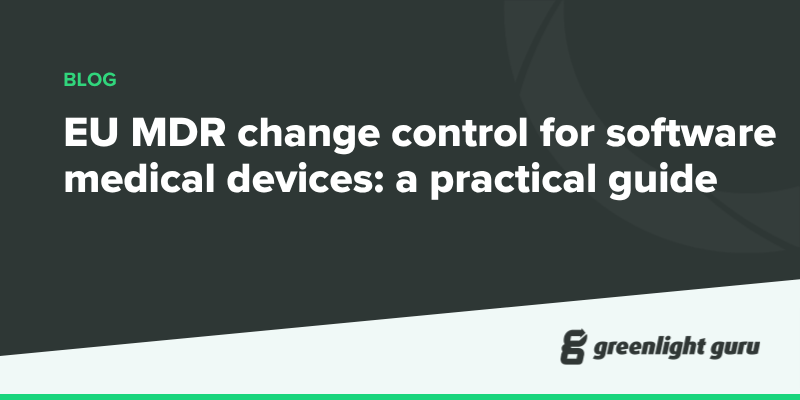 EU MDR change control for software medical devices: a practical guide