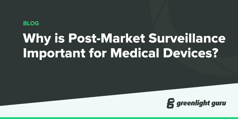 why is postmarket surveillance important for meddevices