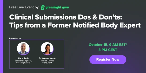 Clinical Submissions Dos & Don’ts Tips from a Former Notified Body Expert