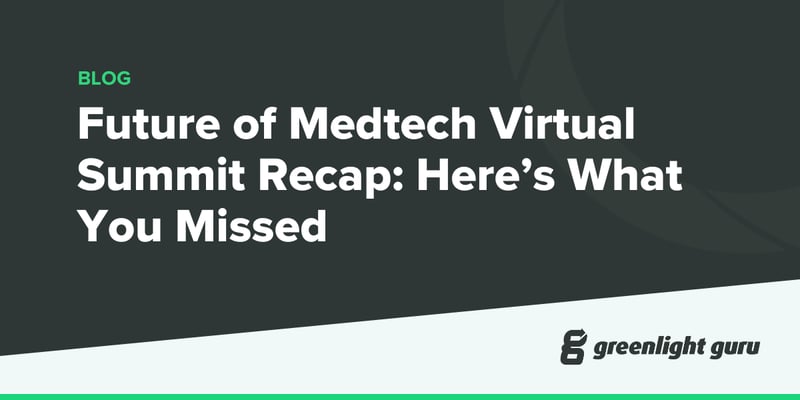 Future of Medtech Virtual Summit Recap Here’s What You Missed
