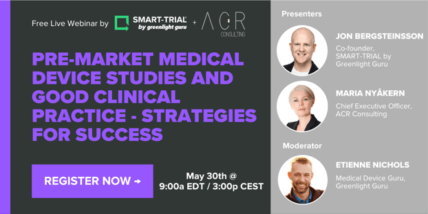 Pre-Market Medical Device Studies and GCP - Strategies for Success