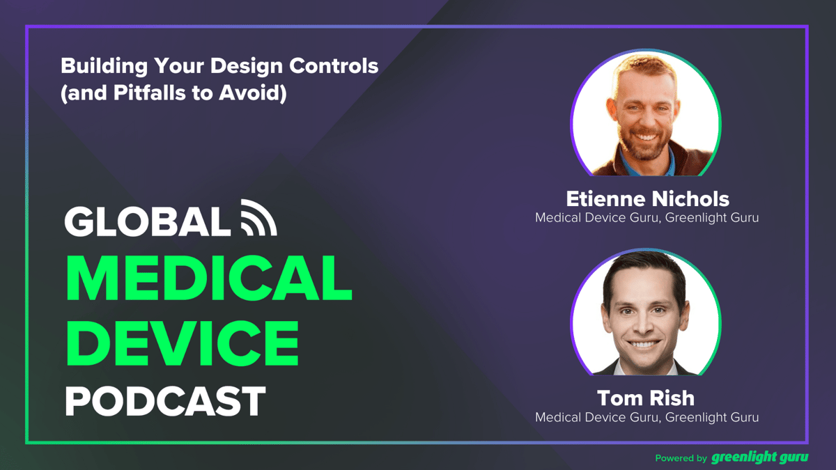 Building Your Design Controls (and Pitfalls to Avoid)