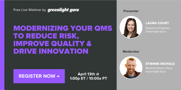 Modernizing Your QMS to Reduce Risk, Improve Quality & Drive Innovation