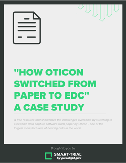 How Oticon Switched from Paper to EDC A case study