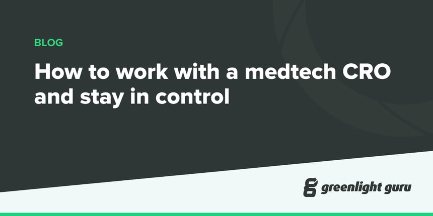 How to work with a medtech CRO and stay in control