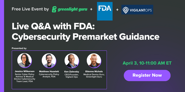 Live Q&A with FDA Cybersecurity Premarket Guidance-1